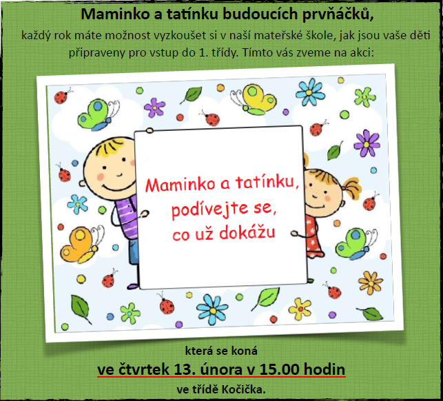 Maminko a tatínku, podívejte se, co už dokážu